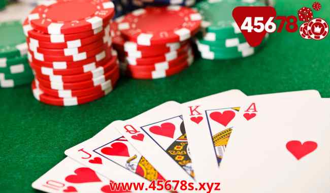 45678 Poker – Trải Nghiệm Đỉnh Cao Tại Nền Tảng Hàng Đầu Châu Á